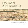 Da Dan A Berseba. Itinerari Di Terra Santa