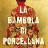 La Bambola Di Porcellana