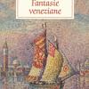 Fantasie Veneziane