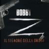 Bobby Z - Il Signore Della Droga