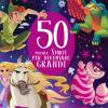 50 Piccole Storie Per Diventare Grandi. Avventure Fantastiche. Ediz. Ad Alta Leggibilit