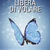 Libera di volare