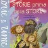 Storie prima della storia. Ediz. a colori