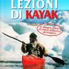 Lezioni Di Kajak. Con Dvd