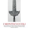 I Montecuccoli. Vol. 1, Santagata Stefano, 9791221446616