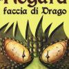 Faccia Di Drago. Hogard