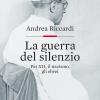 La guerra del silenzio. Pio XII, il nazismo, gli ebrei