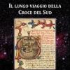 Il Lungo Viaggio Della Croce Del Sud