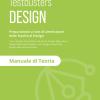 Design. Manuale Di Teoria. Preparazione Ai Test Di Ammissione Delle Facolt Di Design