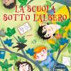 La scuola sotto albero. Ediz. illustrata