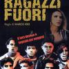 Ragazzi Fuori (1 DVD)