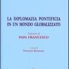 La diplomazia pontificia in un mondo globalizzato