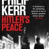 Hitler's Peace: Gripping Alternative History Thriller From A Global Bestseller