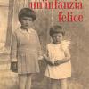 Un'infanzia Felice