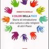 I colori della pace. Storie di introduzione alle culture e alle religioni di altri paesi