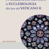 Il Problema Del Metodo In Ecclesiologia Alla Luce Del Vaticano Ii. Istanze, Presupposti E Prospettive Per Uno Statuto Epistemologico Dell'ecclesiologia