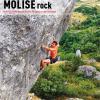 Molise Rock. Da Frosolone Alla Rocca Di Oratino. Vie Sportive, Trad E Multipitch