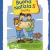 Buona Notizia. Vivi! Itinerario Mistagogico Per Ragazzi E Famiglie. Guida. Vol. 5