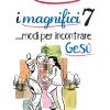 I magnifici 7 ...modi per incontrare Ges