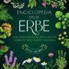 Enciclopedia Delle Erbe. Ediz. A Colori