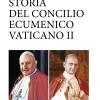 Storia del Concilio Ecumenico Vaticano II. Da Giovanni XXIII a Paolo VI (1959-1965)