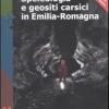 Speleologia E Geositi Carsici In Emilia-romagna