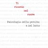 Ti Ricordo Nel Cuore. Psicologia Della Perdita E Del Lutto