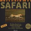 Safari. Un Libro Illustrato In Photicular. Ediz. Illustrata