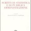 Scritti di statistica e di pubblica amministrazione