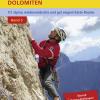 Klettern in Grden & Umgebung. Dolomiten. 110 alpine, wiederentdeckte und gut abgesicherte Routen. Vol. 3