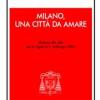 Milano, Una Citt Da Amare. Discorso Alla Citt Per La Vigilia Di S. Ambrogio 2003