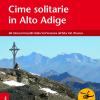 Cime Solitarie In Alto Adige. Vol. 1