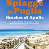 100+ Spiagge In Puglia-beaches Of Apulia. Ediz. Italiana E Inglese