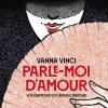 Parle Moi D'amour. Vite Esemplari Di Grandi Libertine