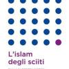 L'islam degli sciiti. Dalla saggezza mistica alla tentazione politica