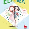 Ely + Bea. Nuova Ediz.. Vol. 1