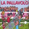 La Pallavolo. Con Adesivi