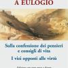 A Eulogio. Sulla confessione dei pensieri e consigli di vita-A Eulogio. I vizi opposti alle virt. Testo greco a fronte