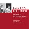 La sapienza del sorriso. Il martirio di don Giuseppe Puglisi