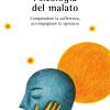 Psicologia Del Malato. Comprendere La Sofferenza, Accompagnare La Speranza