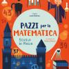 Scuola Di Magia. Pazzi Per La Matematica. Con Adesivi. Ediz. A Colori