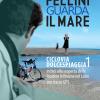 Fellini guarda il mare. Ciclovia Dolcespiaggia. In bici alla scoperta delle location felliniane nel Lazio. Vol. 1