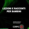 Lezioni E Racconti Per I Bambini. Ediz. Per Ipovedenti