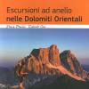 Escursioni ad anello nelle Dolomiti orientali