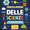 L'enciclopedia delle scienze. 100 parole per bambine e bambini curiosi