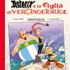 La Figlia Di Vercingetorige. Asterix. Ediz. Deluxe