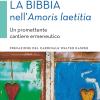 La Bibbia nell'Amoris laetitia. Un promettente cantiere ermeneutico