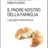 Il Padre nostro della famiglia. La preghiera della fiducia