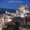 Matera. A guide to the sassi