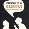 Pierino e il default (la crisi economica rappata a mio figlio)